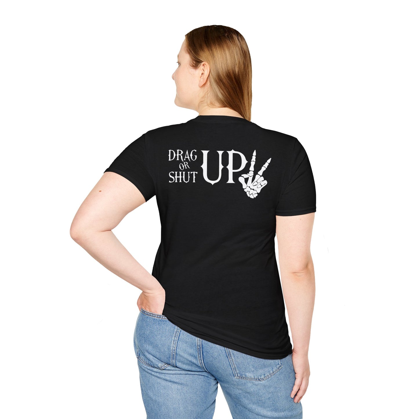Drag up or shut up short sleeve T-shirt
