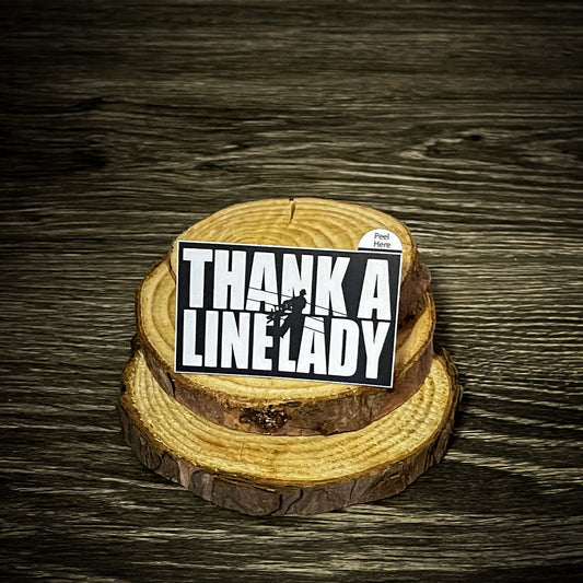 "Thank A LineLady" Sticker