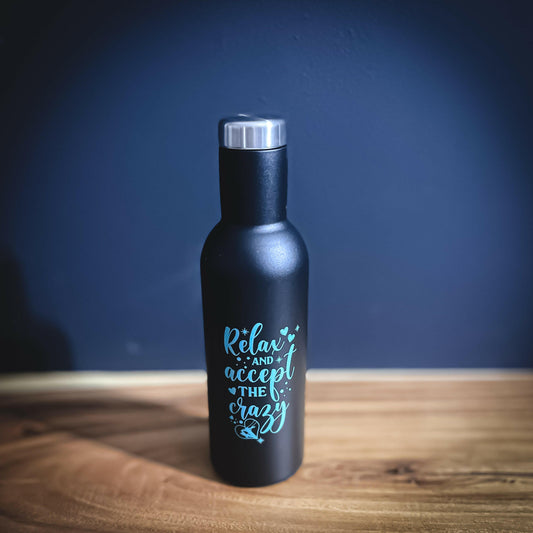 LineLady 25oz Wine Growler "Relax And Accept The Crazy"