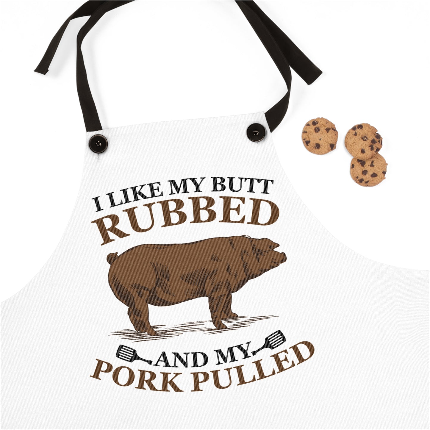 I Like My Butt Rubbed And My Pork Pulled Apron | BBQ Pig Cooking Apron