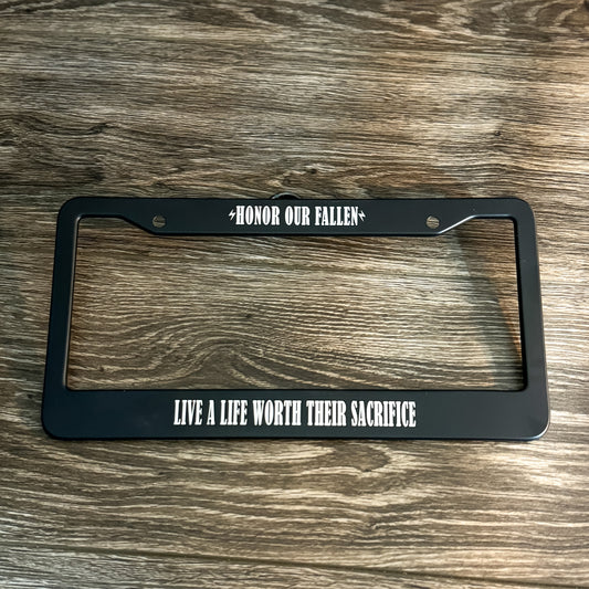 Honor Our Fallen License Plate Frame