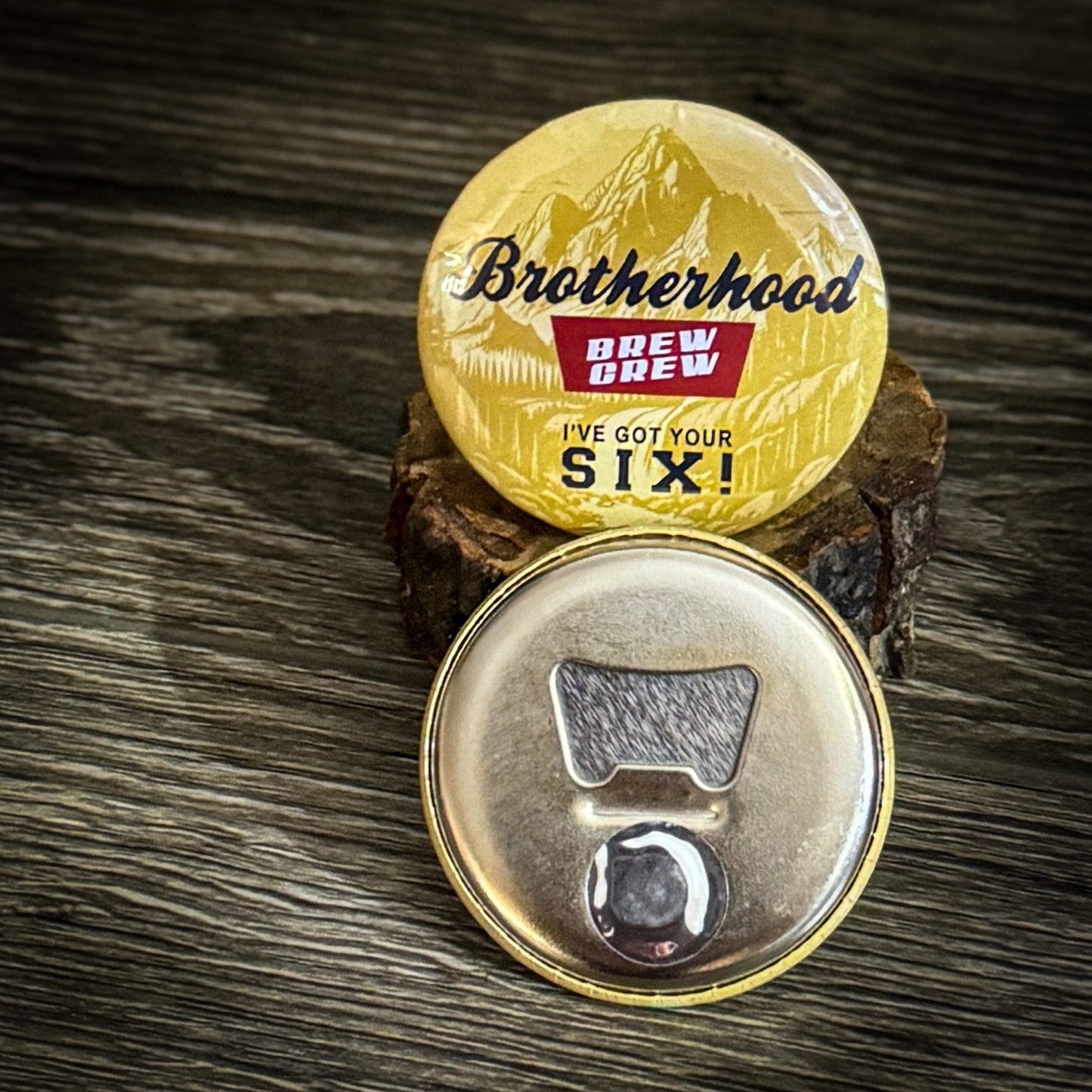 Brotherhood Brew Crew "I've Got Your Six" Bottle Opener