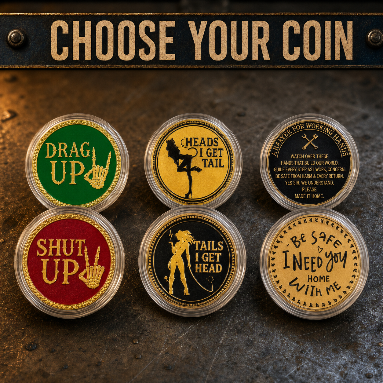 Blue Collar Coin Collection: Drag Up, Be Safe & Date Night Coins