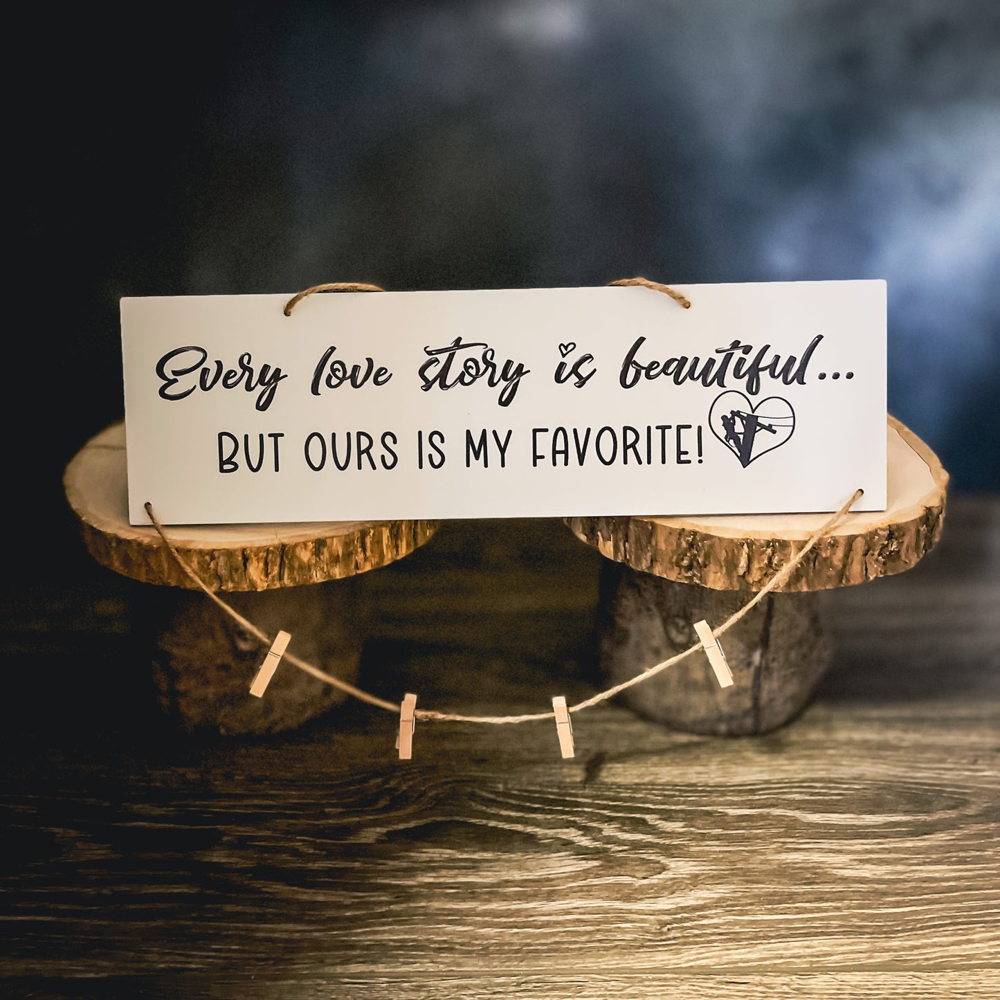 Every love story is beautiful Wooden photo holder sign for lineladies linemen linebabes to hang in their home or use at weddings birthdays anniversaries and more 