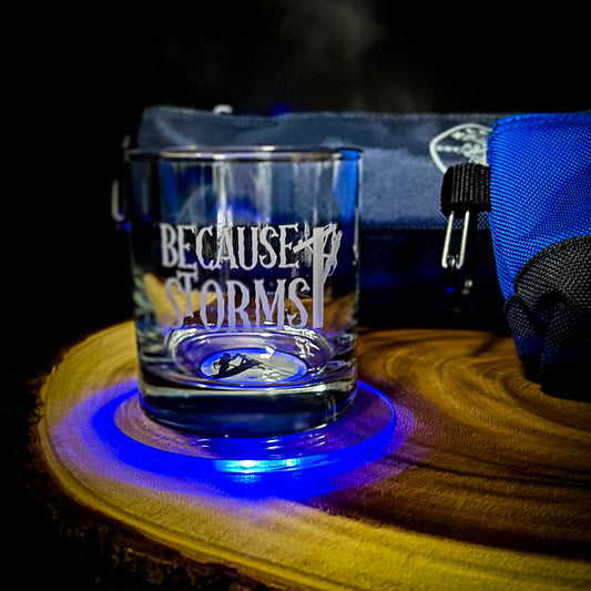 Because Storms Glass Cup With LED Coaster