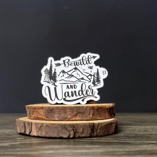 "Be Wild & Wander" Sticker